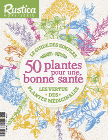 Couverture hors-série Rustica 2017, 50 plantes médicinales